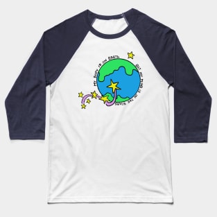 My Body on Earth, My Head in the Stars Baseball T-Shirt